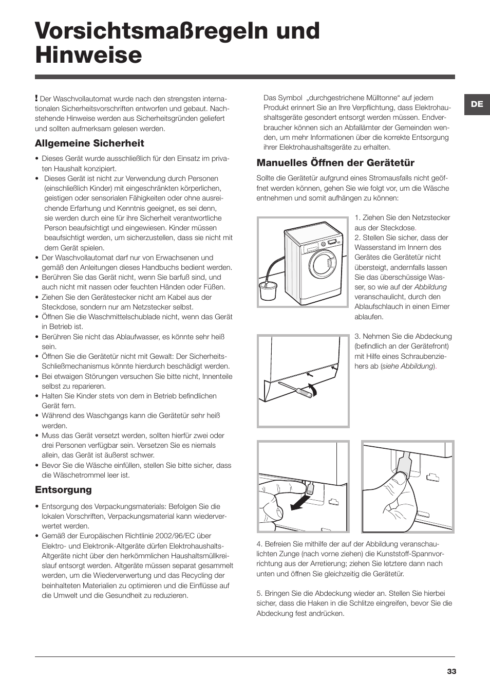 Vorsichtsmaßregeln und hinweise, Allgemeine sicherheit, Entsorgung | Manuelles öffnen der gerätetür | Hotpoint Ariston WMD 962BX SK User Manual | Page 33 / 48