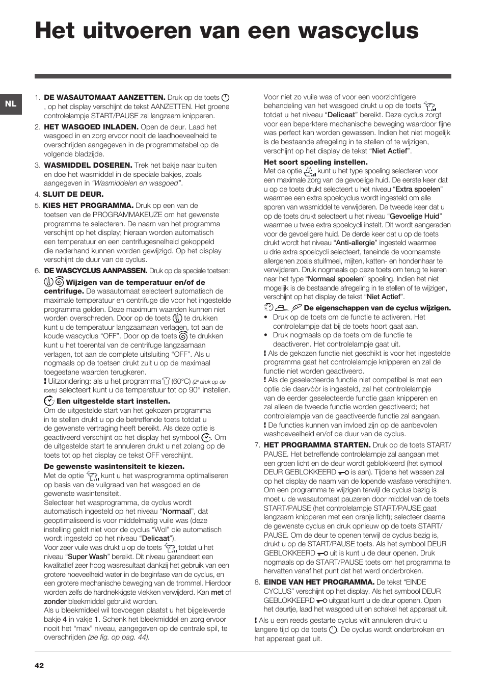 Het uitvoeren van een wascyclus | Hotpoint Ariston WMD 962BX SK User Manual | Page 42 / 48
