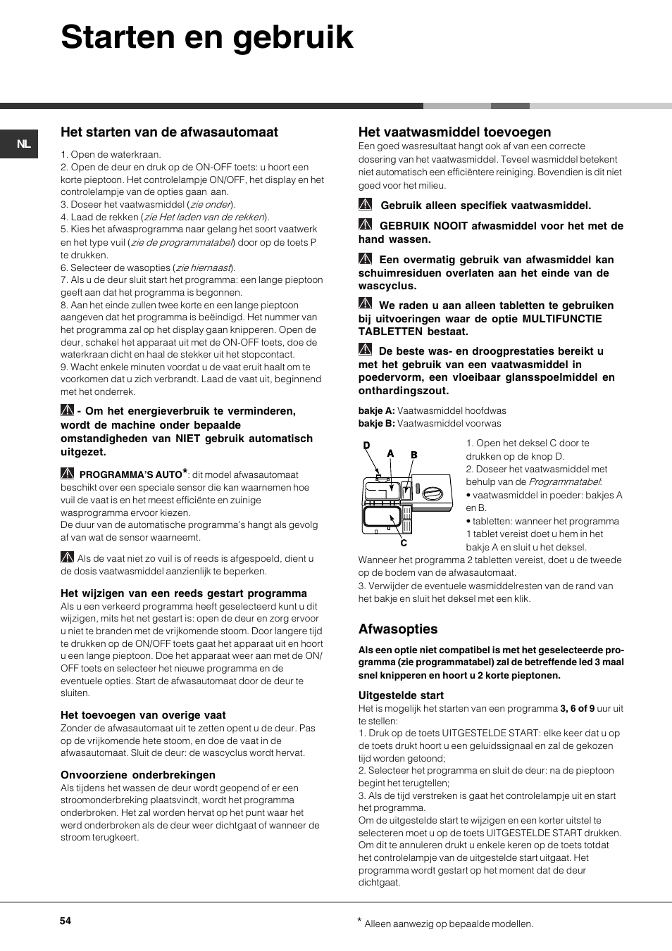 Starten en gebruik, Het starten van de afwasautomaat, Het vaatwasmiddel toevoegen | Afwasopties | Hotpoint Ariston LFTA+ 3214 User Manual | Page 54 / 84