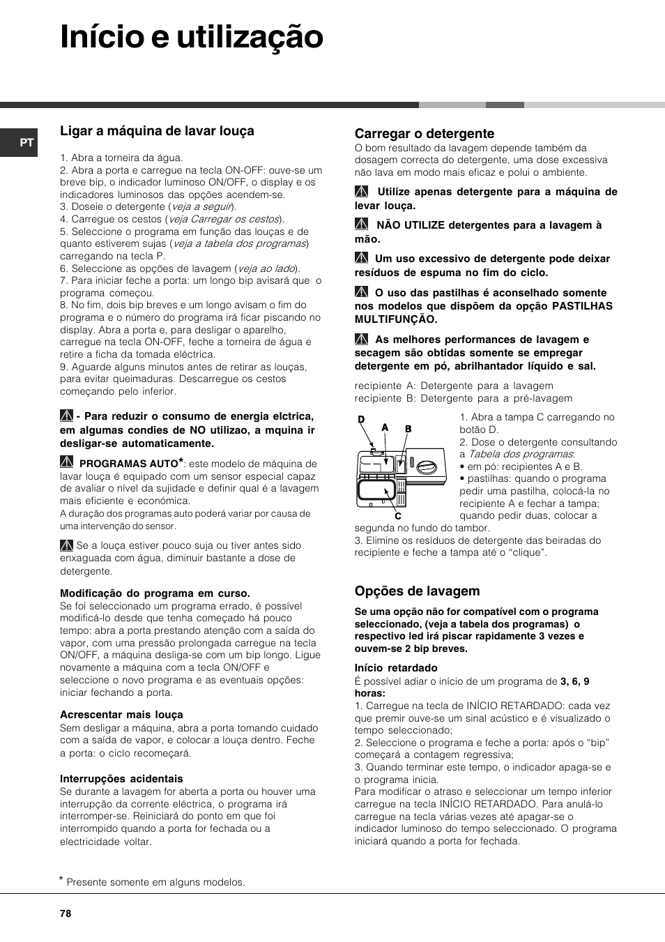 Início e utilização, Ligar a máquina de lavar louça, Carregar o detergente | Opções de lavagem | Hotpoint Ariston LFTA+ 3214 User Manual | Page 78 / 84
