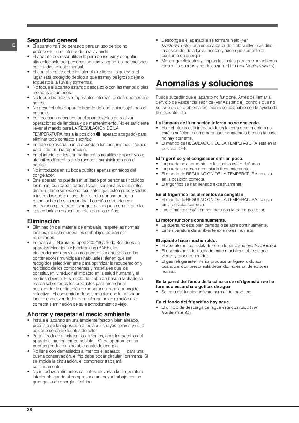 Anomalías y soluciones, Seguridad general, Eliminación | Ahorrar y respetar el medio ambiente | Hotpoint Ariston Einturer SDS 1721 J-HA User Manual | Page 38 / 64