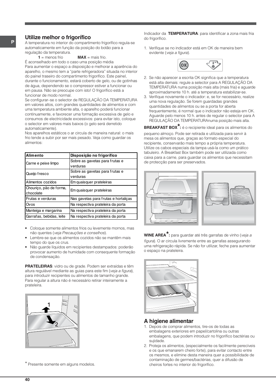 Utilize melhor o frigorífico, A higiene alimentar | Hotpoint Ariston Einturer SDS 1721 J-HA User Manual | Page 40 / 64