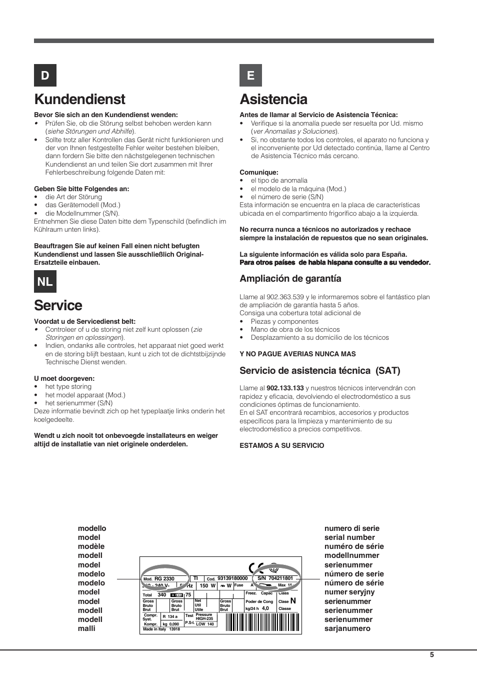Kundendienst, Service, Asistencia | Ampliación de garantía, Servicio de asistencia técnica (sat) | Hotpoint Ariston Einturer SDS 1721 J-HA User Manual | Page 5 / 64