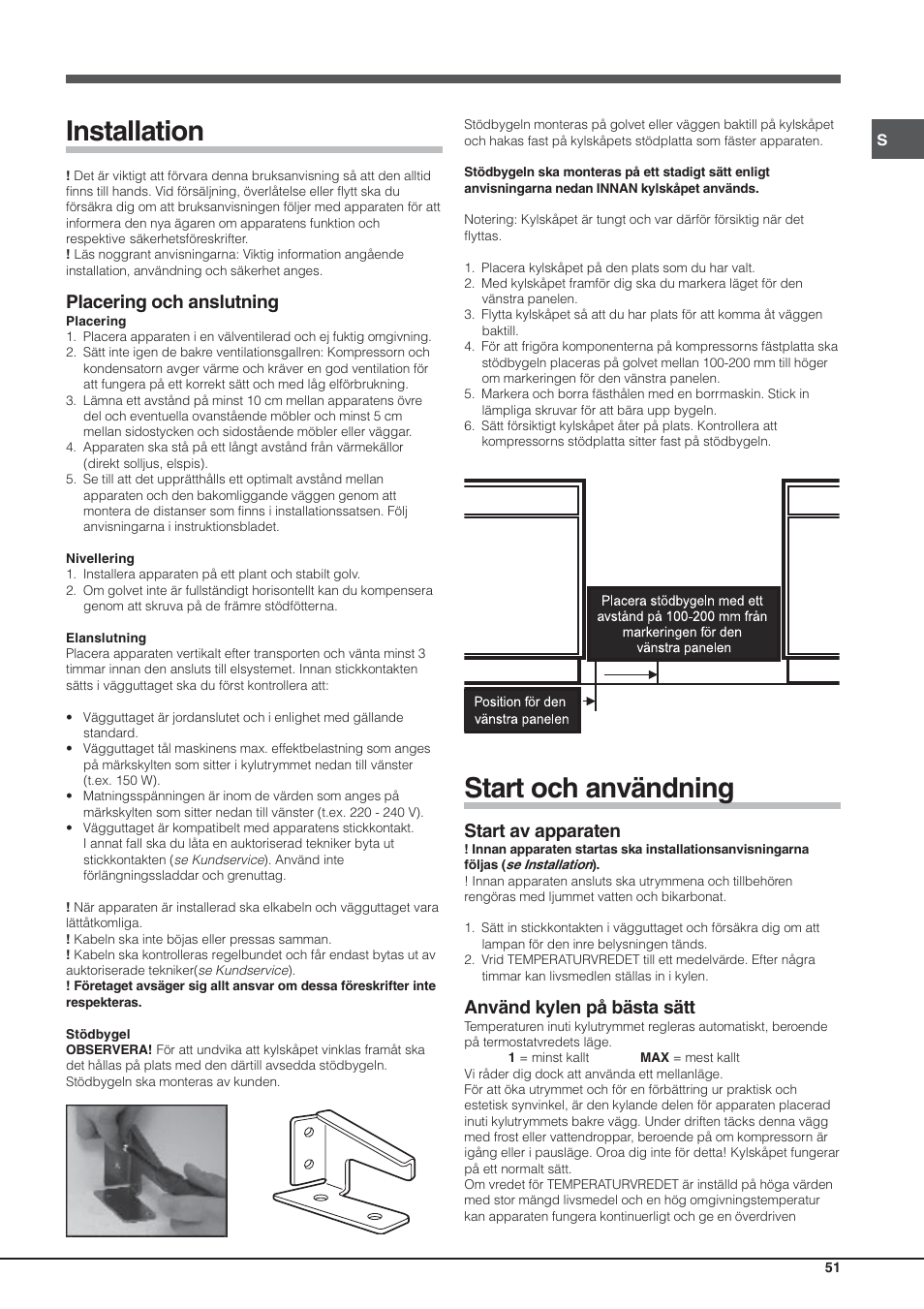 Installation, Start och användning, Placering och anslutning | Start av apparaten, Använd kylen på bästa sätt | Hotpoint Ariston Einturer SDS 1721 J-HA User Manual | Page 51 / 64