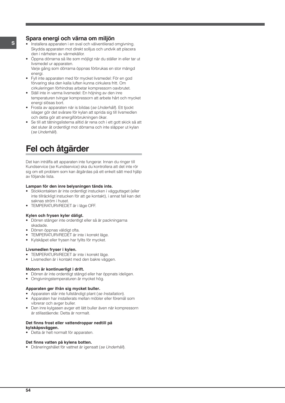 Fel och åtgärder, Spara energi och värna om miljön | Hotpoint Ariston Einturer SDS 1721 J-HA User Manual | Page 54 / 64