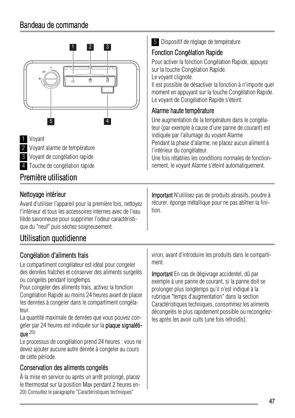 Bandeau de commande, Première utilisation, Utilisation quotidienne | Zanussi ZFC623WAP User Manual | Page 47 / 112