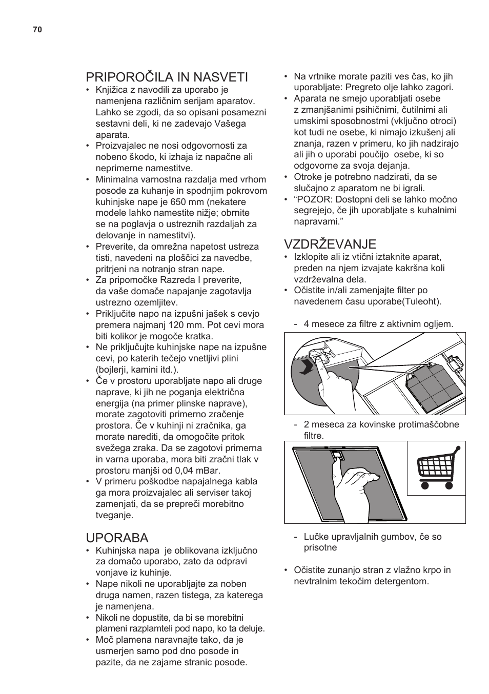 Priporočila in nasveti, Uporaba, Vzdrževanje | AEG X69453MD0 User Manual | Page 70 / 96