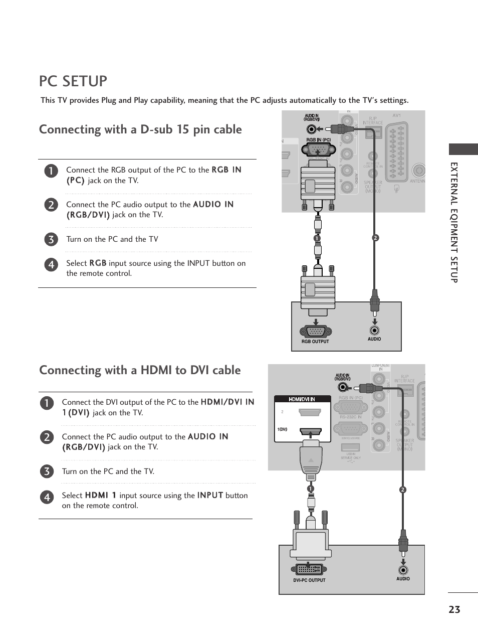 Pc setup, Connecting with a d-sub 15 pin cable, Connecting with a hdmi to dvi cable | LG 26LG300C User Manual | Page 25 / 97