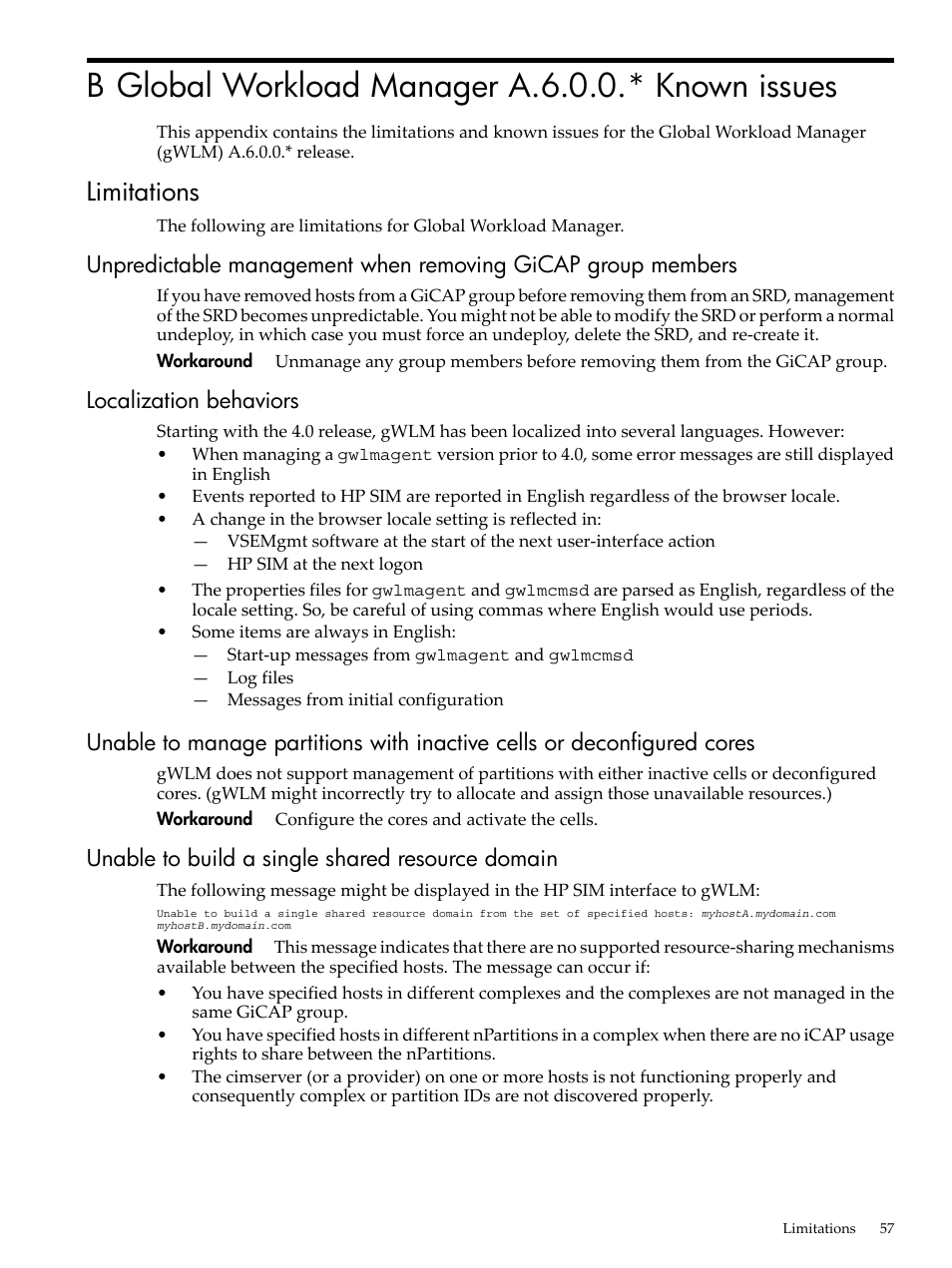 B global workload manager a.6.0.0.* known issues, Limitations, Localization behaviors | Unable to build a single shared resource domain | HP Matrix Operating Environment Software User Manual | Page 57 / 68