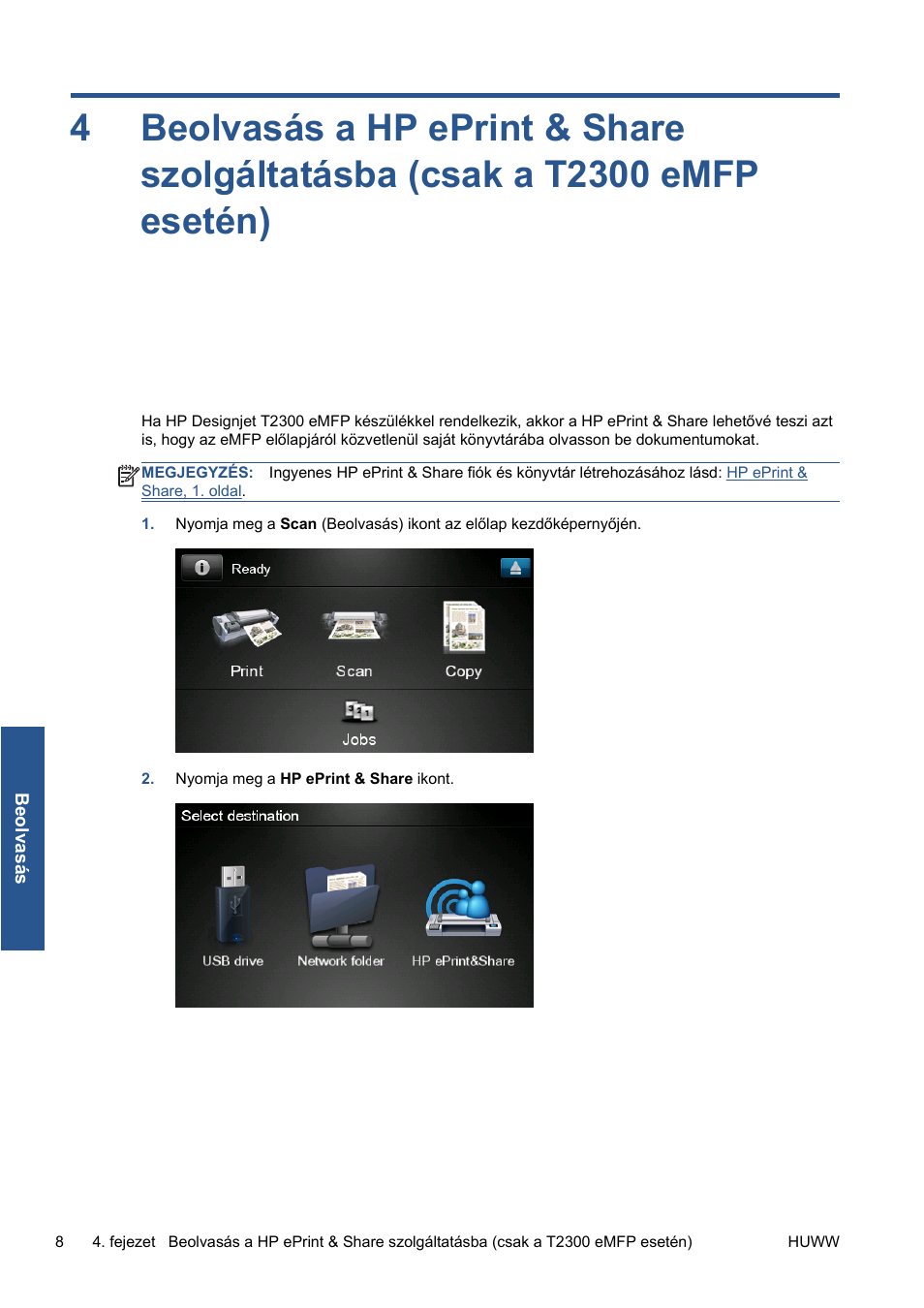 Beolvasás a hp eprint, Beolvasás a hp eprint & share | HP Серия принтеров HP Designjet T1300 ePrinter User Manual | Page 201 / 412