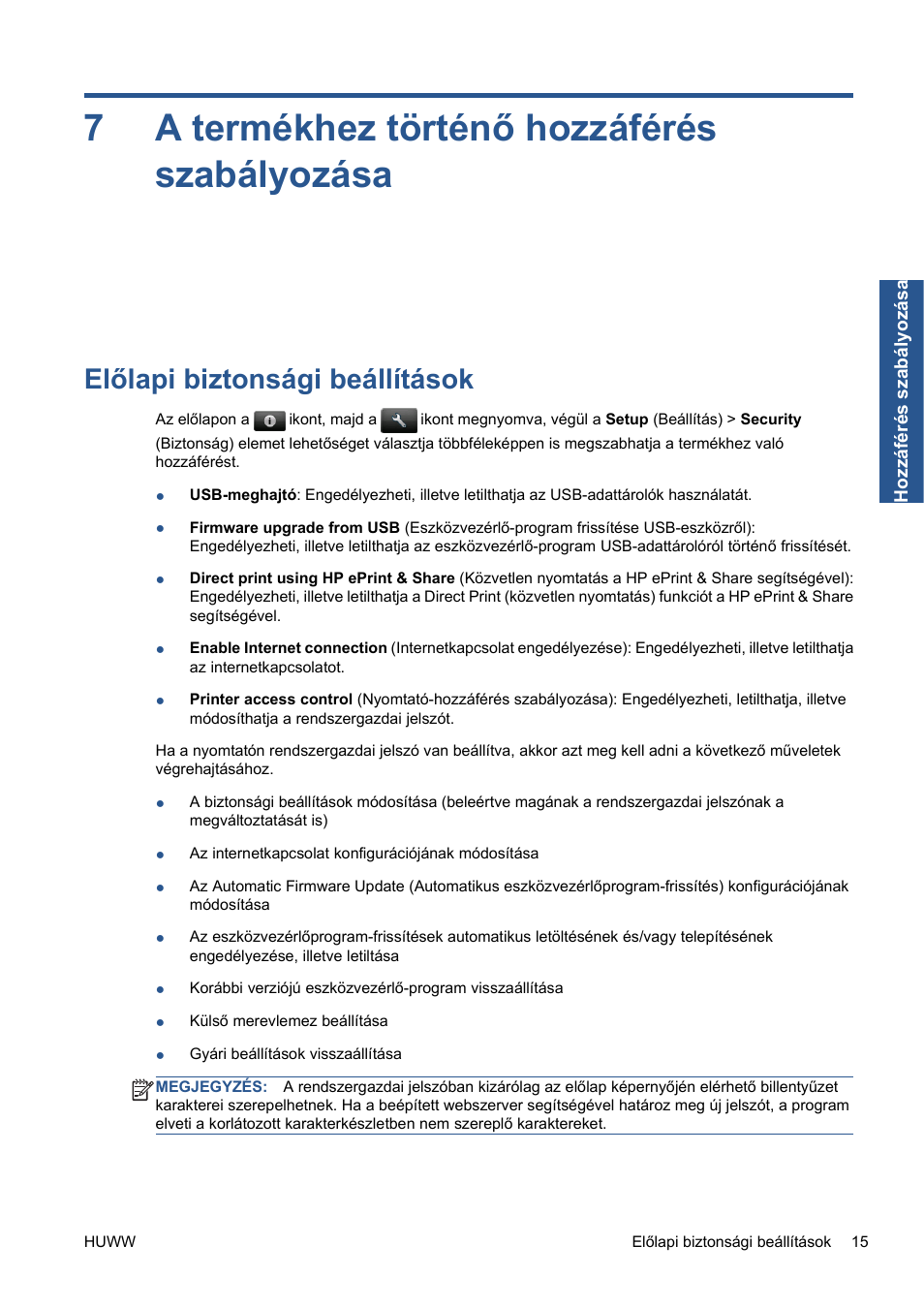A termékhez történő hozzáférés szabályozása, Előlapi biztonsági beállítások, 7 a termékhez történő hozzáférés szabályozása | 7a termékhez történő hozzáférés szabályozása | HP Серия принтеров HP Designjet T1300 ePrinter User Manual | Page 208 / 412