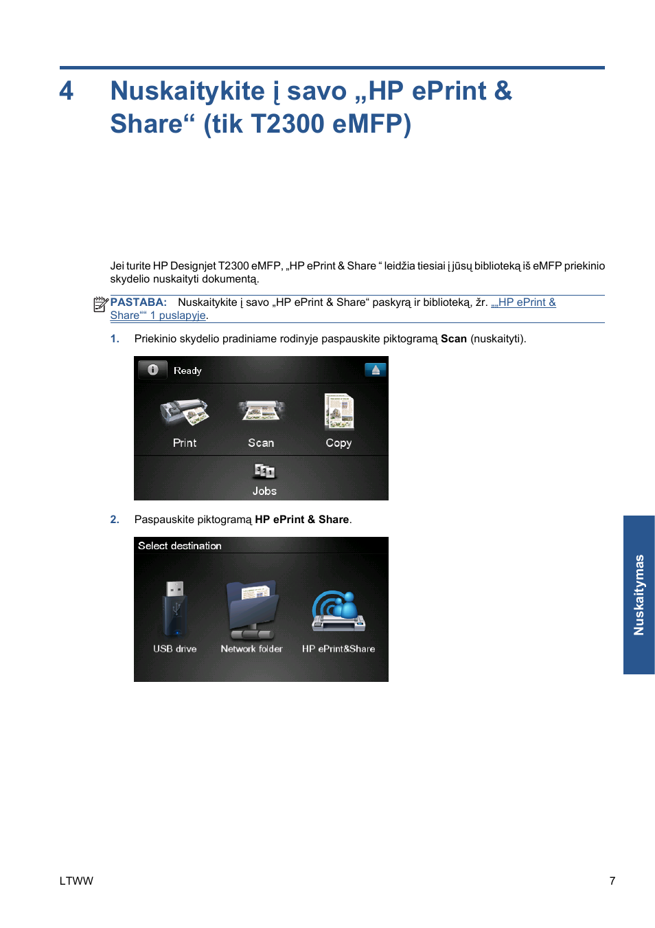 Nuskaitykite į savo „hp eprint & share“ (tik t2300, Emfp)“ 7 puslapyje, Nuskaitykite į savo „hp eprint & share“ (tik | T2300 emfp)“ 7 puslapyje | HP Серия принтеров HP Designjet T1300 ePrinter User Manual | Page 220 / 412