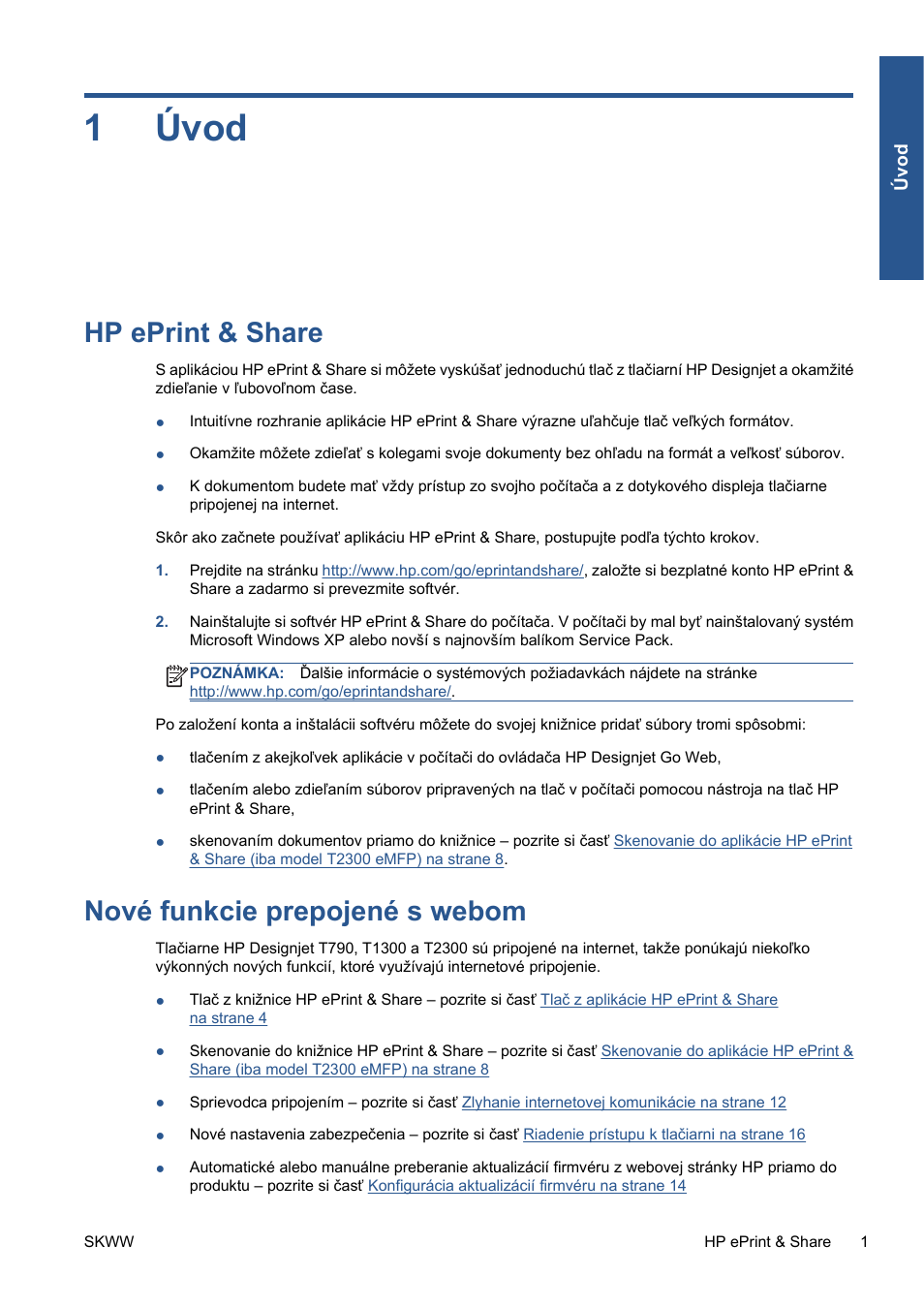 Úvod, Hp eprint & share, Nové funkcie prepojené s webom | 1 úvod, Hp eprint & share nové funkcie prepojené s webom, 1úvod | HP Серия принтеров HP Designjet T1300 ePrinter User Manual | Page 254 / 412