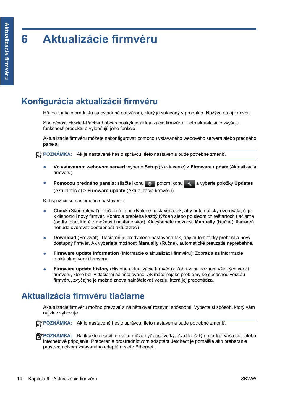 Aktualizácie firmvéru, Konfigurácia aktualizácií firmvéru, Aktualizácia firmvéru tlačiarne | 6 aktualizácie firmvéru, Konfigurácia aktualizácií firmvéru na strane 14, 6aktualizácie firmvéru | HP Серия принтеров HP Designjet T1300 ePrinter User Manual | Page 267 / 412