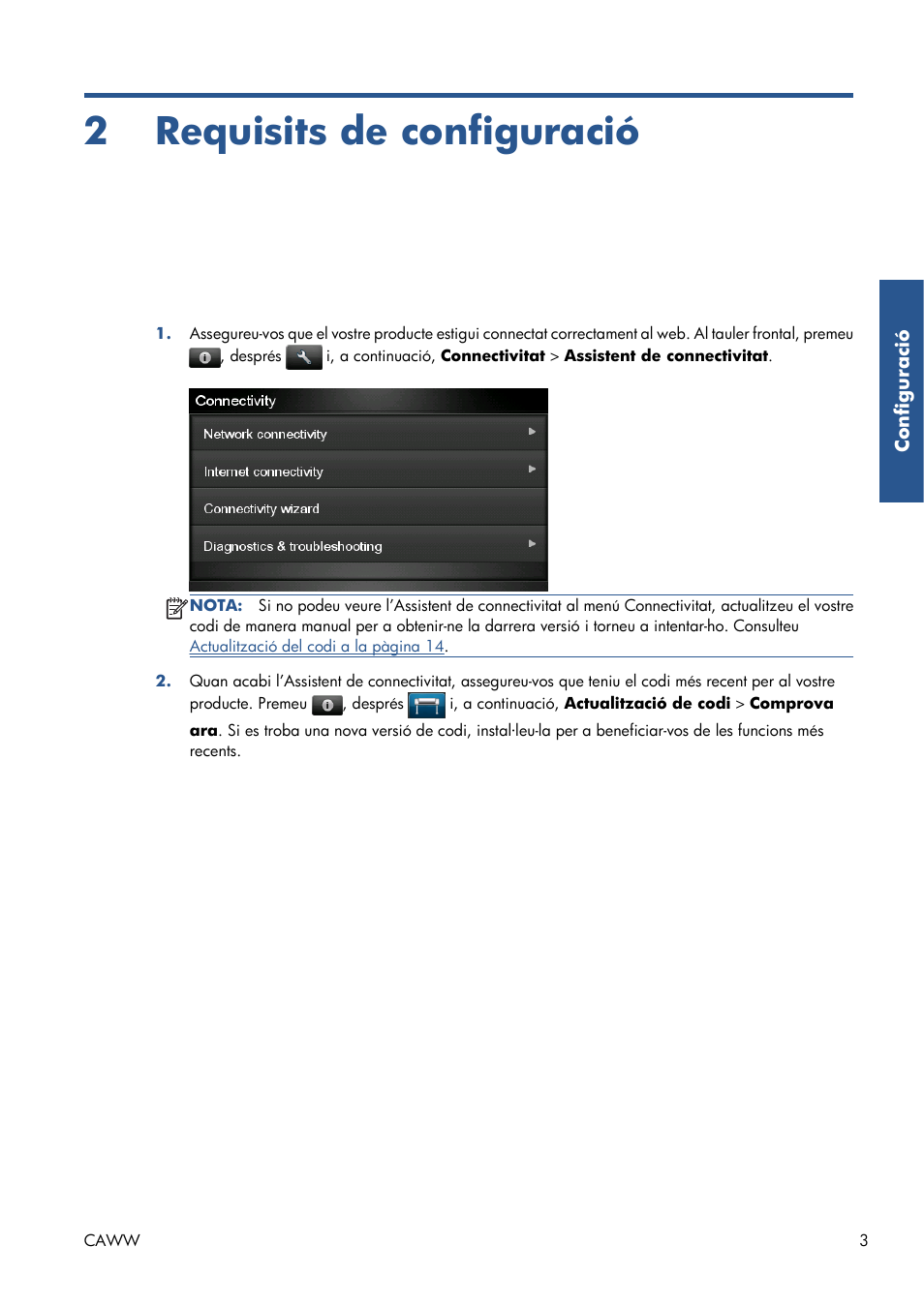 Requisits de configuració, 2 requisits de configuració, Requisits de configuració a la pàgina 3 | HP Серия принтеров HP Designjet T1300 ePrinter User Manual | Page 398 / 412
