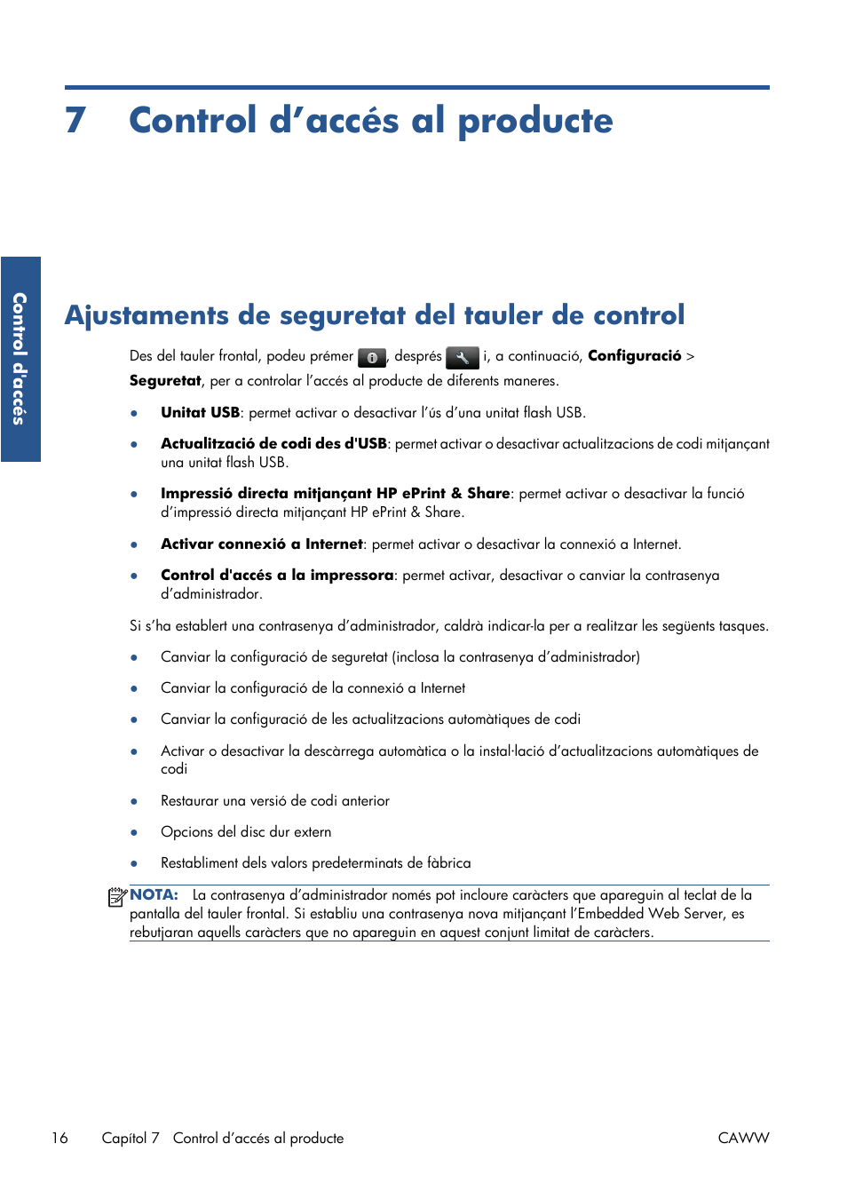 Control d’accés al producte, Ajustaments de seguretat del tauler de control, 7 control d’accés al producte | Control d’accés al producte a la pàgina 16 | HP Серия принтеров HP Designjet T1300 ePrinter User Manual | Page 411 / 412