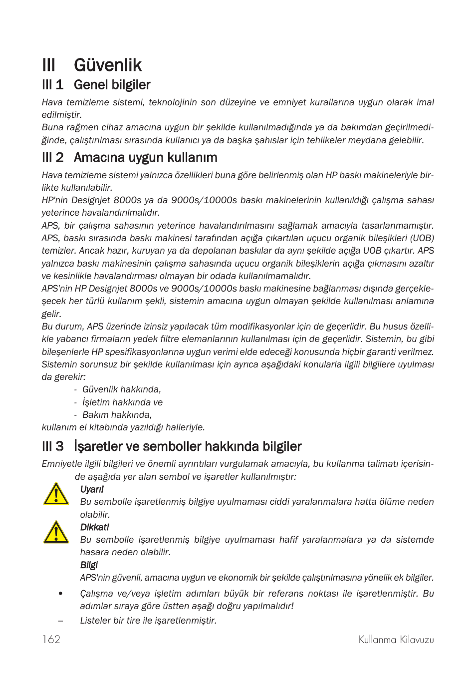 Iii güvenlik, Iii 1 1 genel b bilgiler, Iii 2 2 amacýna u uygun kkullaným | HP Принтер серии HP Designjet 9000s User Manual | Page 162 / 392