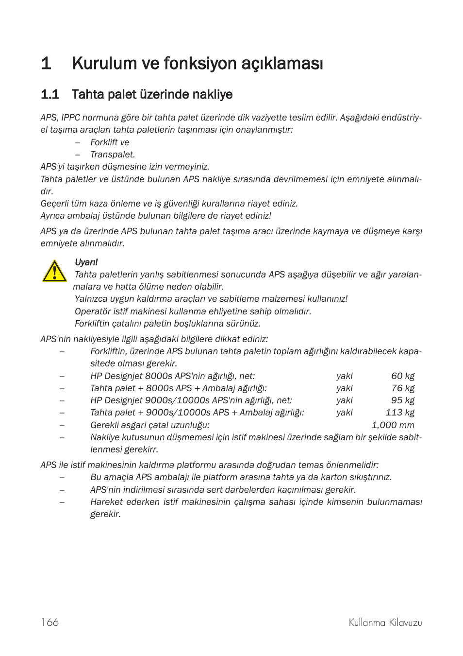 1kurulum vve ffonksiyon aaçýklamasý, 1 tahta ppalet ü üzerinde n nakliye | HP Принтер серии HP Designjet 9000s User Manual | Page 166 / 392