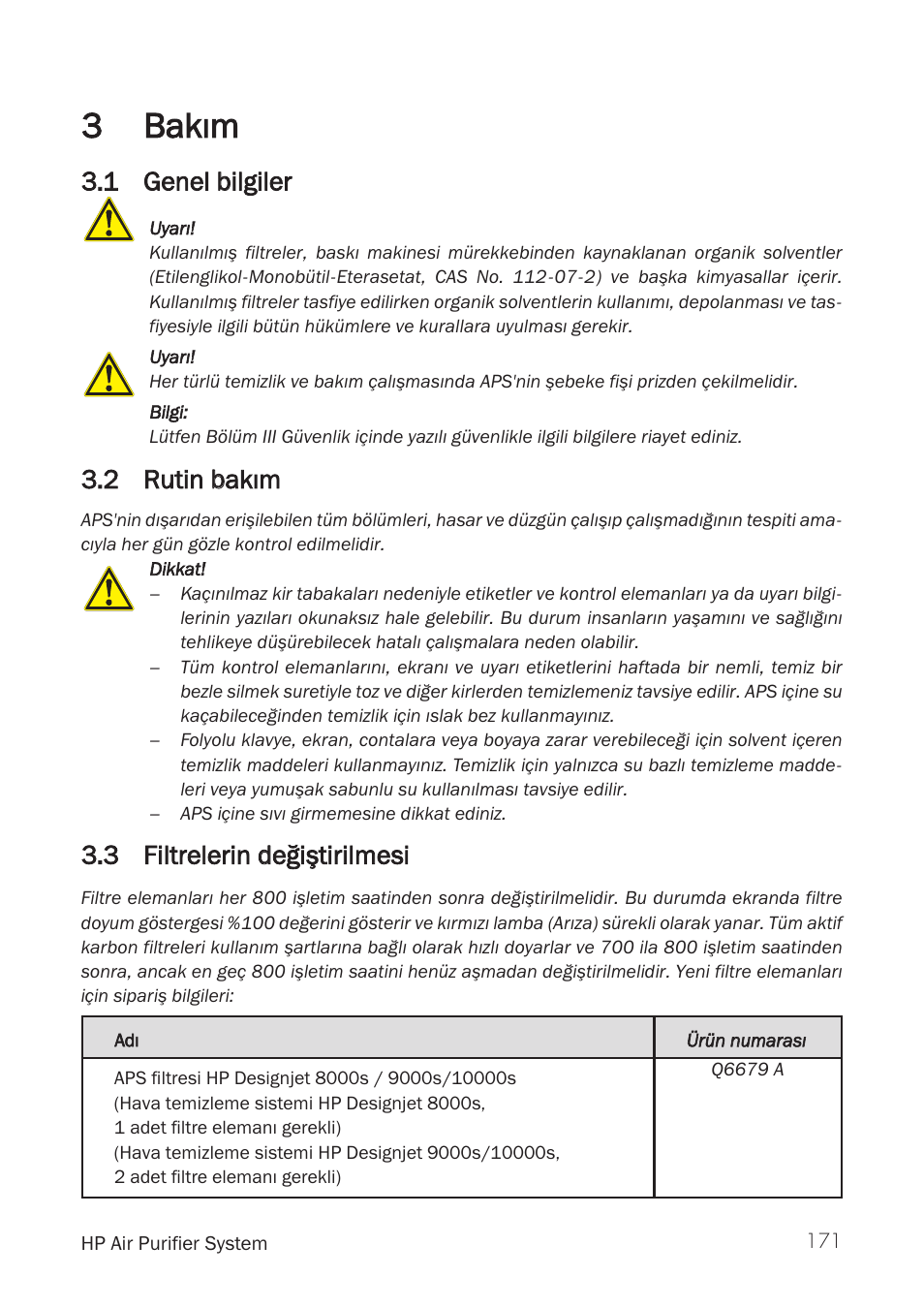 3bakým, 1 genel b bilgiler, 2 rutin b bakým | 3 filtrelerin d deðiþtirilmesi | HP Принтер серии HP Designjet 9000s User Manual | Page 171 / 392