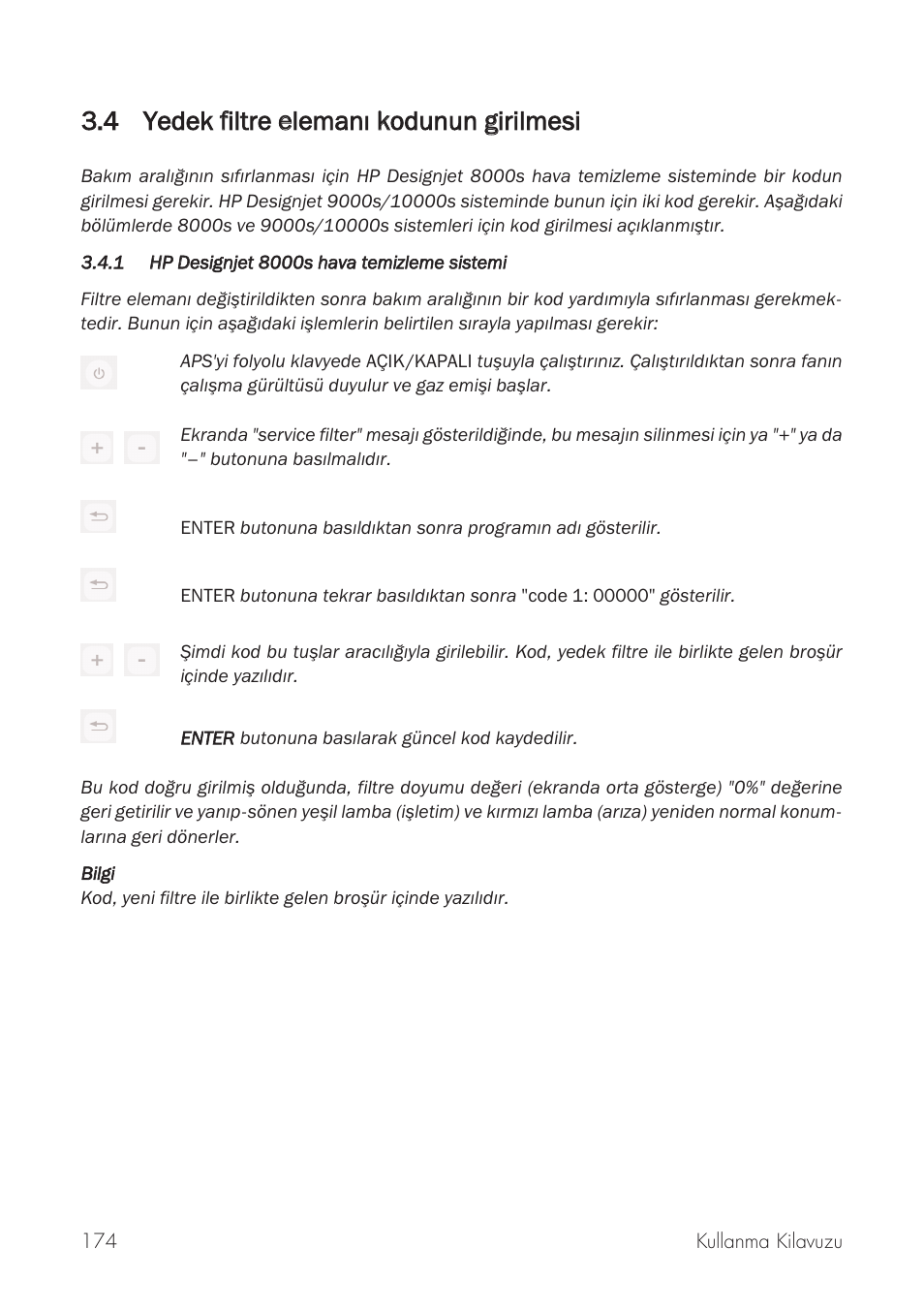 4 yedek ffiltre eelemaný kkodunun ggirilmesi | HP Принтер серии HP Designjet 9000s User Manual | Page 174 / 392