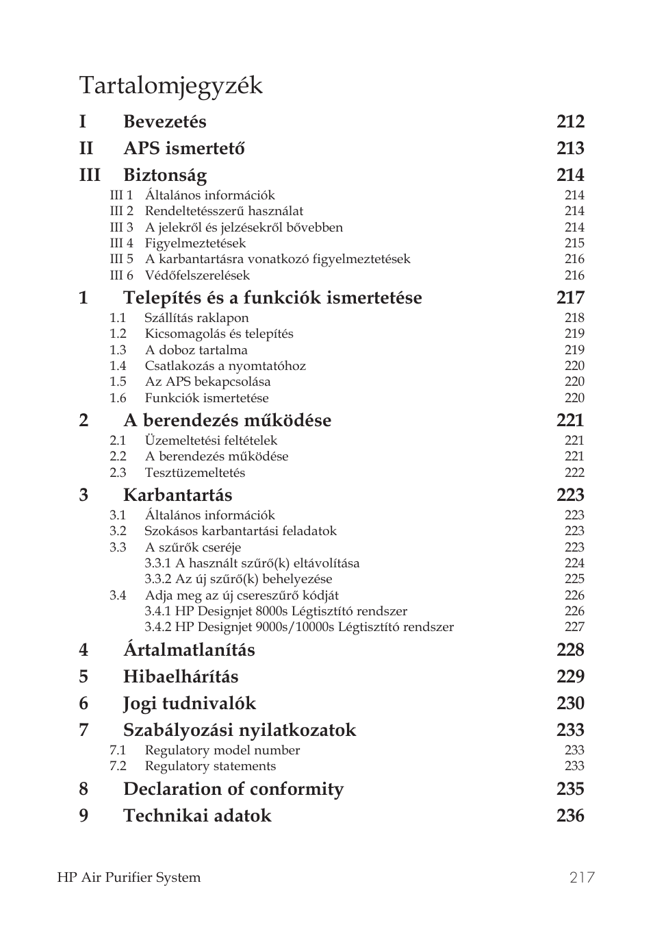 Tartalomjegyzék, 1telepítés és a funkciók ismertetése 217, 2a berendezés működése 221 | 3karbantartás 223 | HP Принтер серии HP Designjet 9000s User Manual | Page 217 / 392