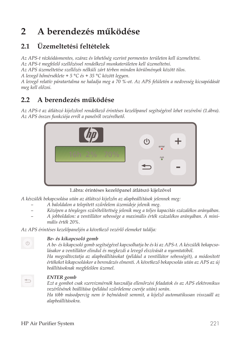 2a berendezés működése, 1 üzemeltetési feltételek, 2 a berendezés működése | HP Принтер серии HP Designjet 9000s User Manual | Page 221 / 392