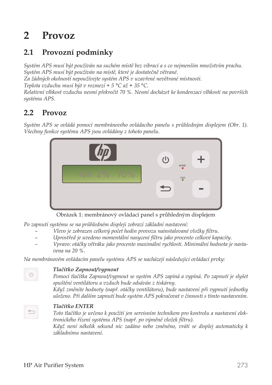 2provoz, 1 provozní podmínky, 2 provoz | HP Принтер серии HP Designjet 9000s User Manual | Page 273 / 392