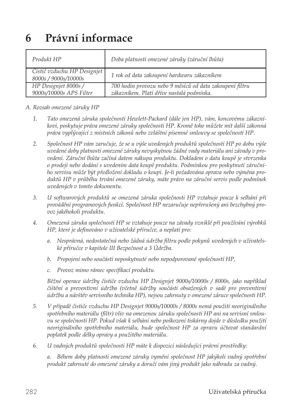 6právní informace | HP Принтер серии HP Designjet 9000s User Manual | Page 282 / 392