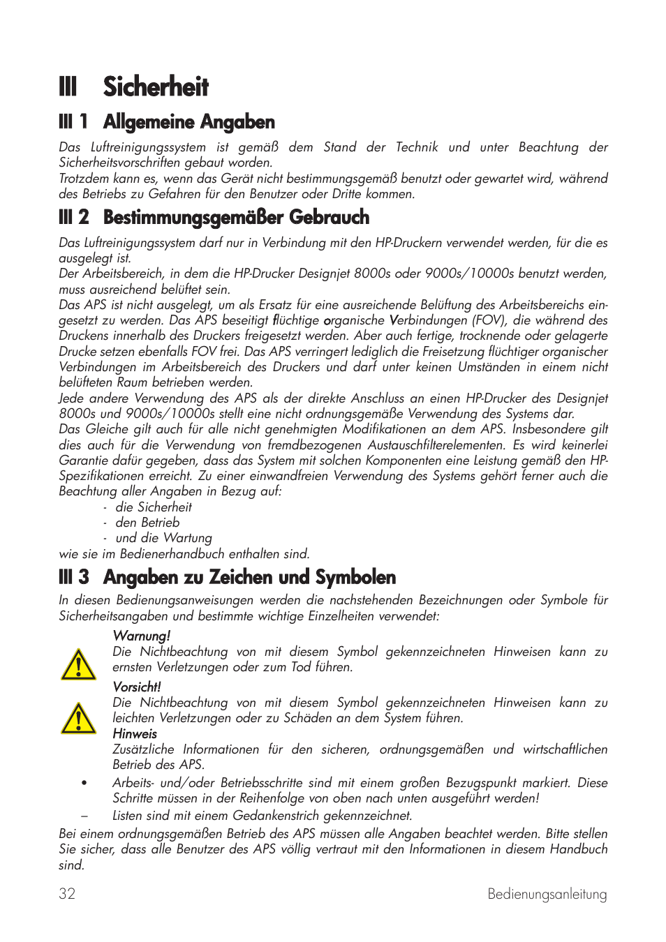 Iii sicherheit, Iii 11 allgemeine a angaben, Iii 22 bestimmungsgemäßer g gebrauch | Iii 33 angaben zzu zzeichen uund ssymbolen | HP Принтер серии HP Designjet 9000s User Manual | Page 32 / 392