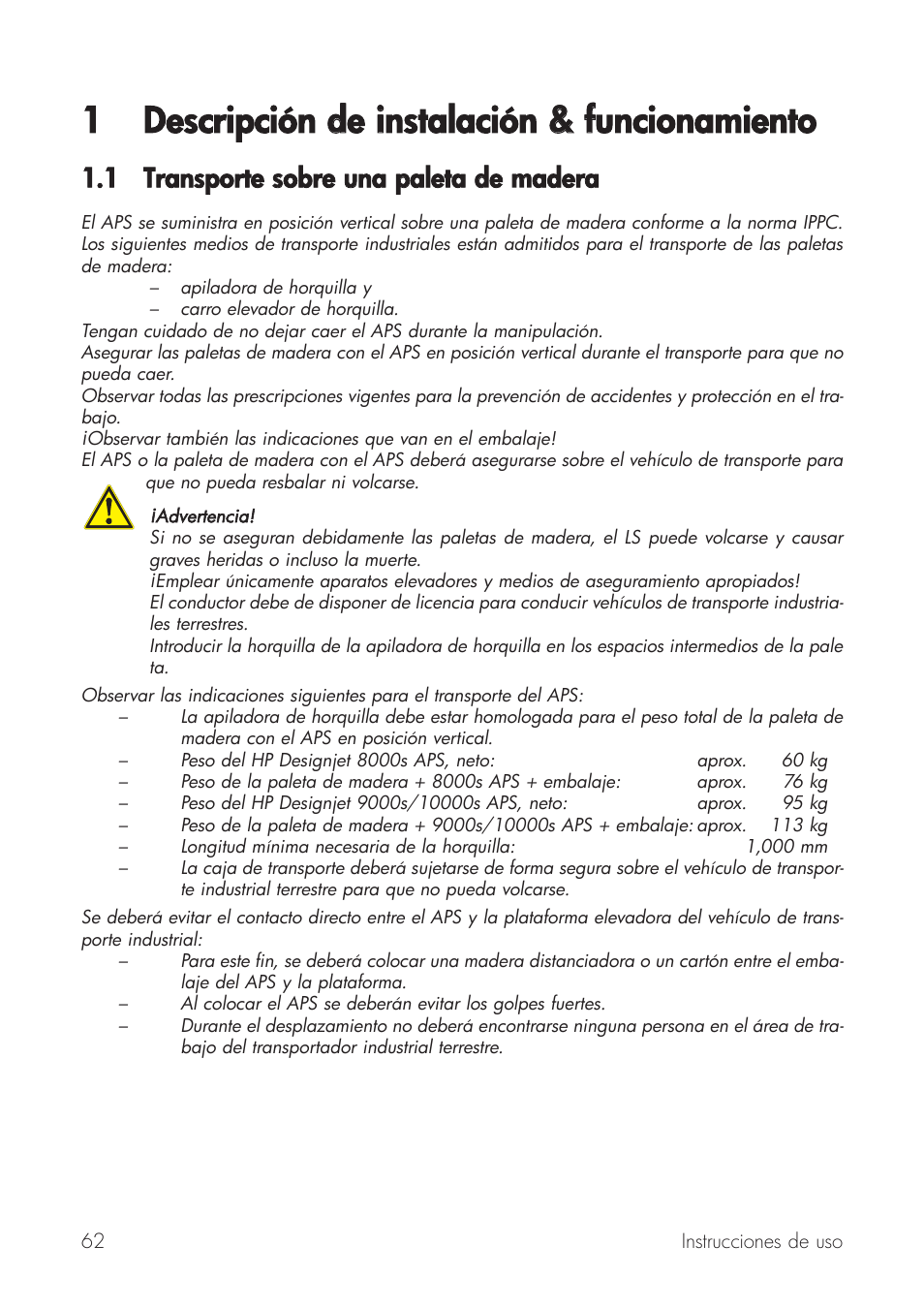1 descripción dde iinstalación & & ffuncionamiento, 1 transporte ssobre uuna ppaleta dde m madera | HP Принтер серии HP Designjet 9000s User Manual | Page 62 / 392