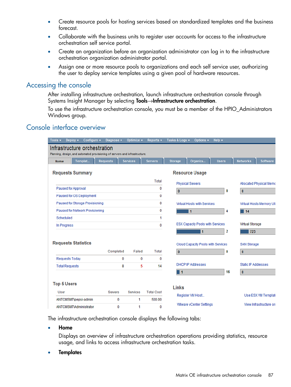 Accessing the console, Console interface overview, Accessing the console console interface overview | HP Matrix Operating Environment Software User Manual | Page 87 / 232