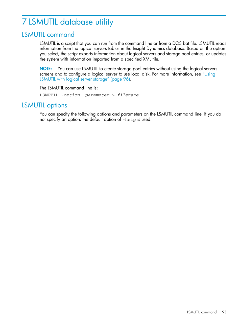 7 lsmutil database utility, Lsmutil command, Lsmutil options | Lsmutil command lsmutil options | HP Matrix Operating Environment Software User Manual | Page 93 / 136
