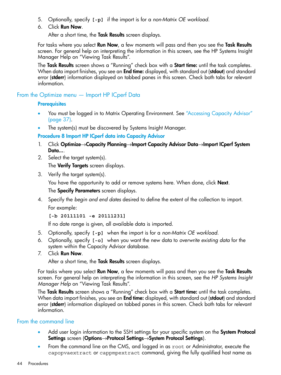 From the optimize menu — import hp icperf data, From the command line | HP Matrix Operating Environment Software User Manual | Page 44 / 245