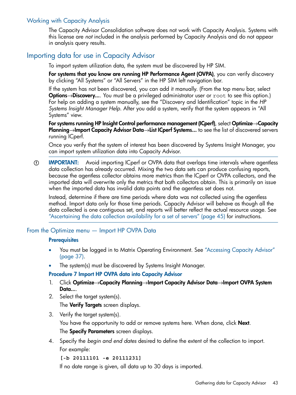 Working with capacity analysis, Importing data for use in capacity advisor, From the optimize menu — import hp ovpa data | HP Matrix Operating Environment Software User Manual | Page 43 / 233