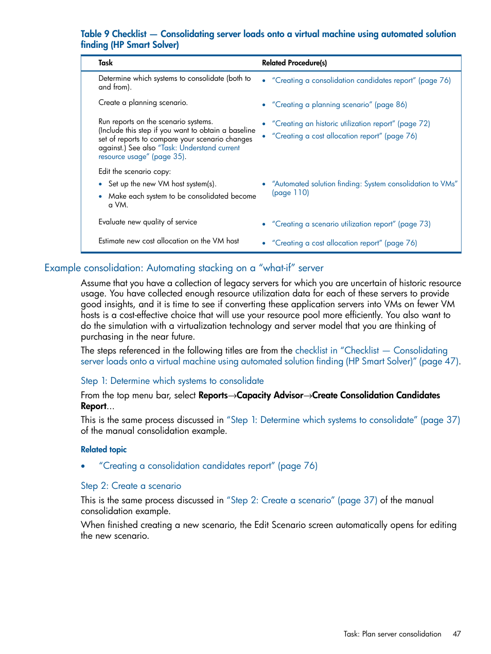 Step 1: determine which systems to consolidate, Step 2: create a scenario, Example consolidation: automating | HP Matrix Operating Environment Software User Manual | Page 47 / 189