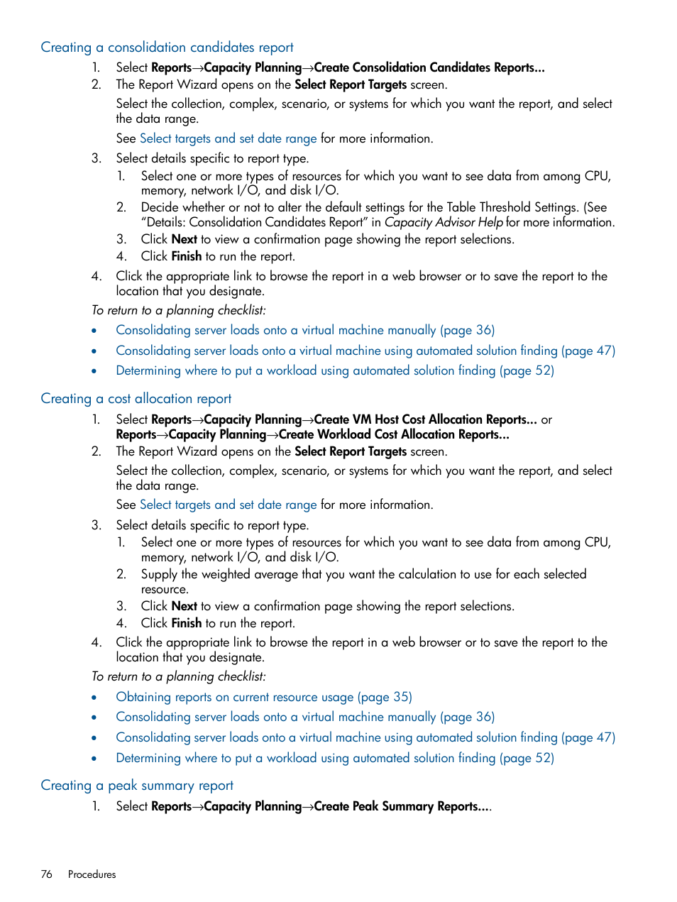 Creating a consolidation candidates report, Creating a cost allocation report, Creating a peak summary report | HP Matrix Operating Environment Software User Manual | Page 76 / 189