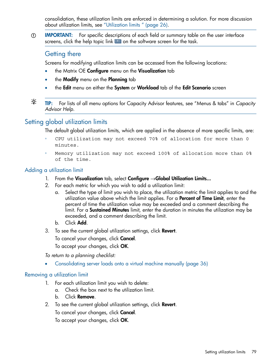 Setting global utilization limits, Adding a utilization limit, Removing a utilization limit | Global utilization limit, Getting there | HP Matrix Operating Environment Software User Manual | Page 79 / 189