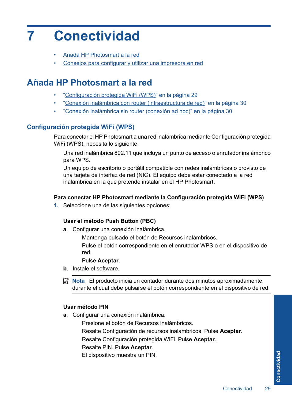 Conectividad, Añada hp photosmart a la red, 7 conectividad | 7conectividad | HP Impresora e-Todo-en-Uno HP Photosmart inalámbrica - B110e User Manual | Page 31 / 62
