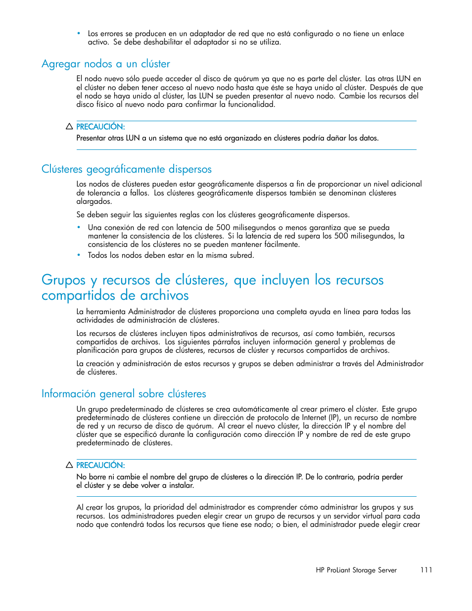 Agregar nodos a un clúster, Clústeres geográficamente dispersos, Información general sobre clústeres | HP Servidor de almacenamiento HP ProLiant DL320s User Manual | Page 111 / 152