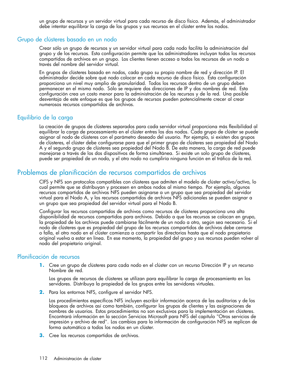 Grupo de clústeres basado en un nodo, Equilibrio de la carga, Planificación de recursos | HP Servidor de almacenamiento HP ProLiant DL320s User Manual | Page 112 / 152