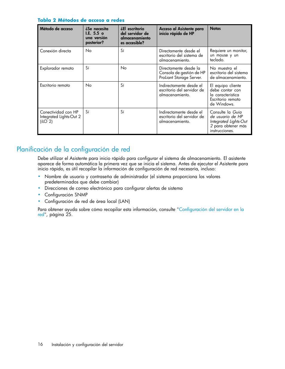Planificación de la configuración de red, 2 métodos de acceso a redes | HP Servidor de almacenamiento HP ProLiant DL320s User Manual | Page 16 / 152