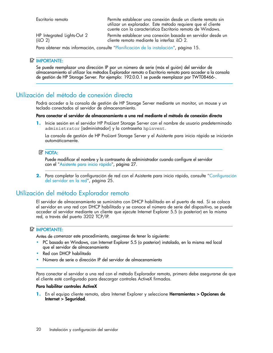 Utilización del método de conexión directa, Utilización del método explorador remoto, Método de conexión | HP Servidor de almacenamiento HP ProLiant DL320s User Manual | Page 20 / 152