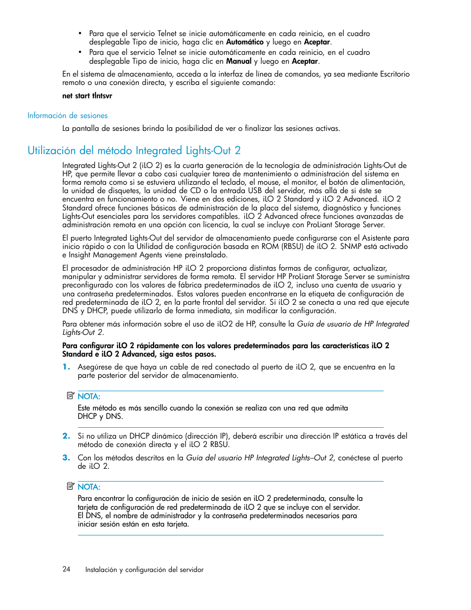 Utilización del método integrated lights-out 2 | HP Servidor de almacenamiento HP ProLiant DL320s User Manual | Page 24 / 152