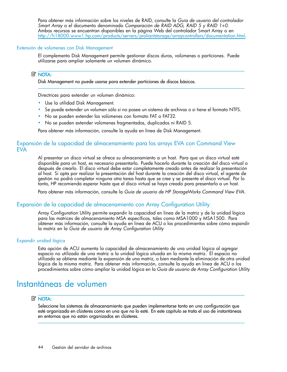 Instantáneas de volumen | HP Servidor de almacenamiento HP ProLiant DL320s User Manual | Page 44 / 152