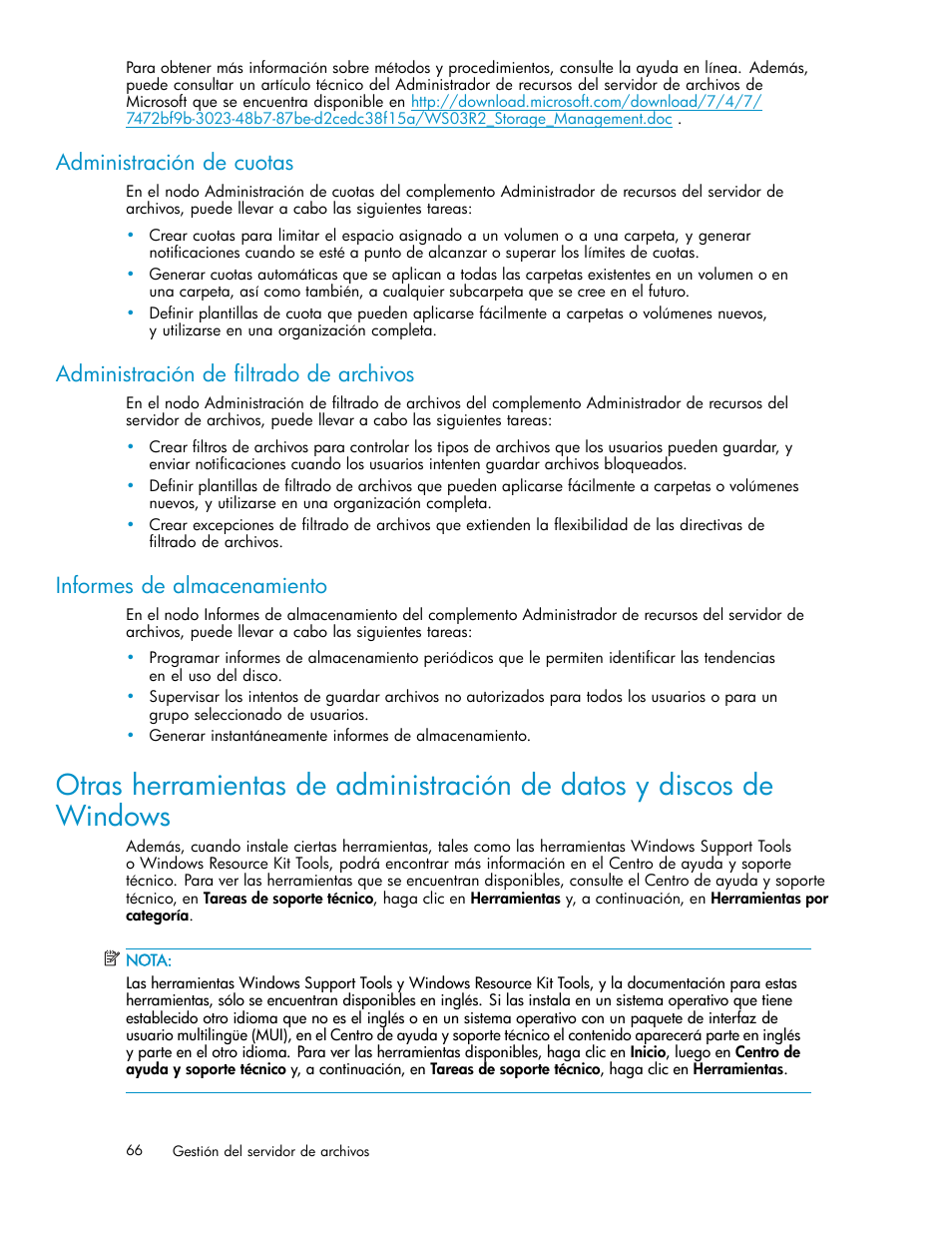Administración de cuotas, Administración de filtrado de archivos, Informes de almacenamiento | Cuotas de | HP Servidor de almacenamiento HP ProLiant DL320s User Manual | Page 66 / 152