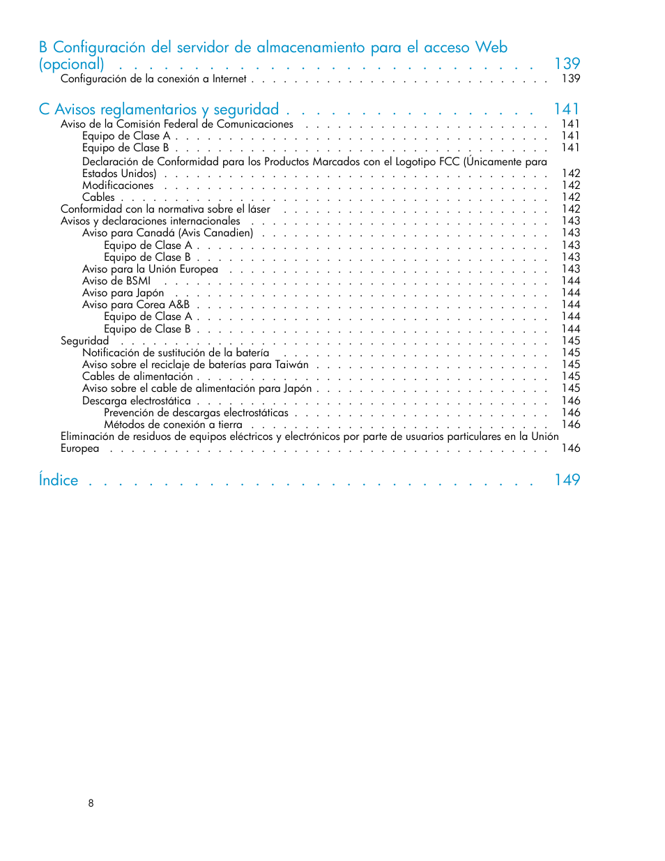 C avisos reglamentarios y seguridad, Índice | HP Servidor de almacenamiento HP ProLiant DL320s User Manual | Page 8 / 152