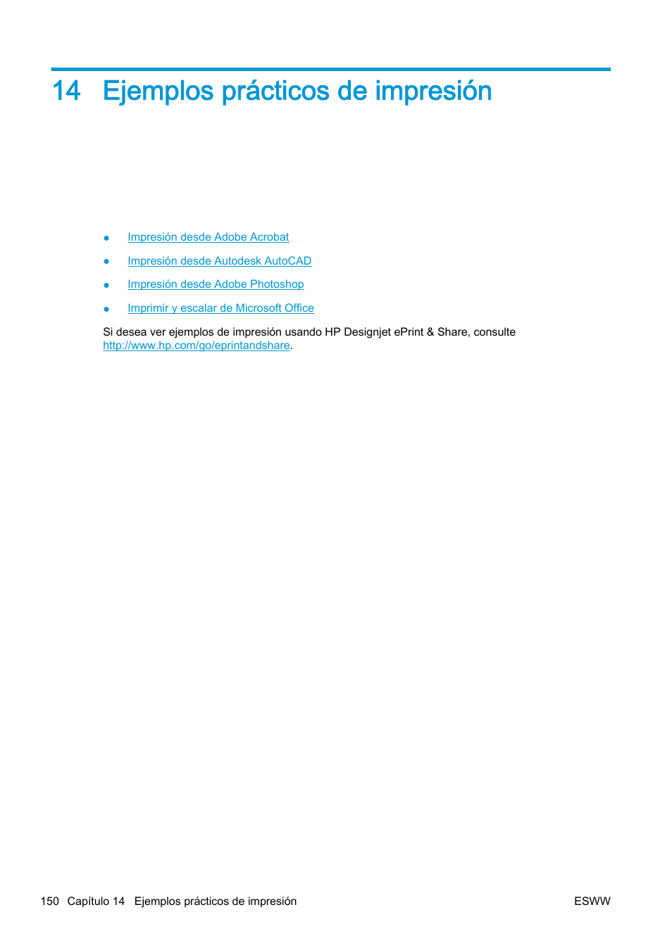 Ejemplos prácticos de impresión, 14 ejemplos prácticos de impresión | HP eMFP HP Designjet serie T2500 User Manual | Page 160 / 322