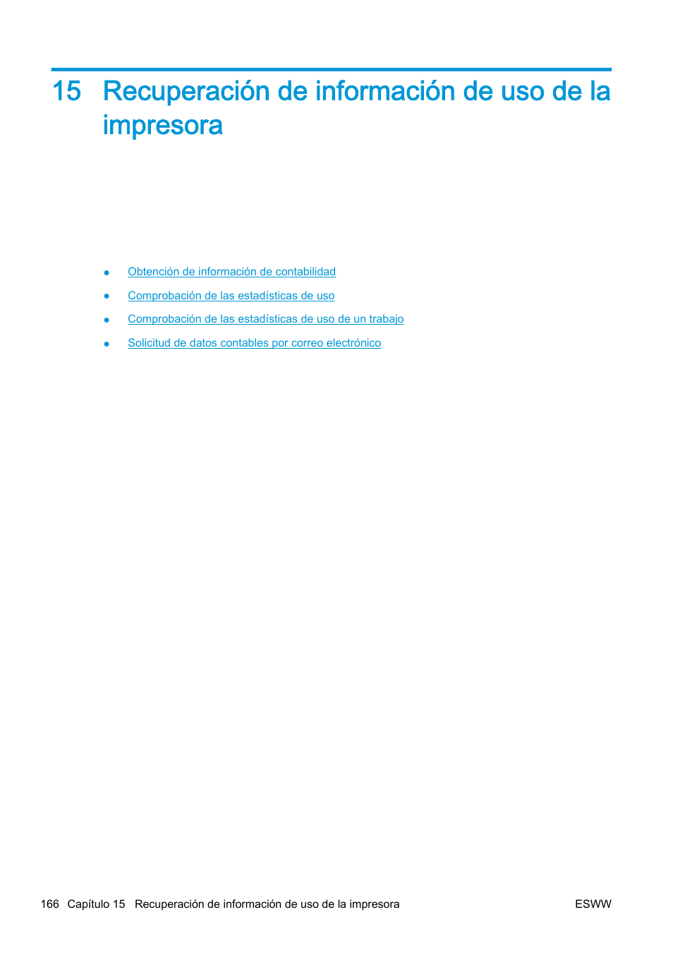 Recuperación de información de uso de la impresora, Recuperación de información de uso | HP eMFP HP Designjet serie T2500 User Manual | Page 176 / 322