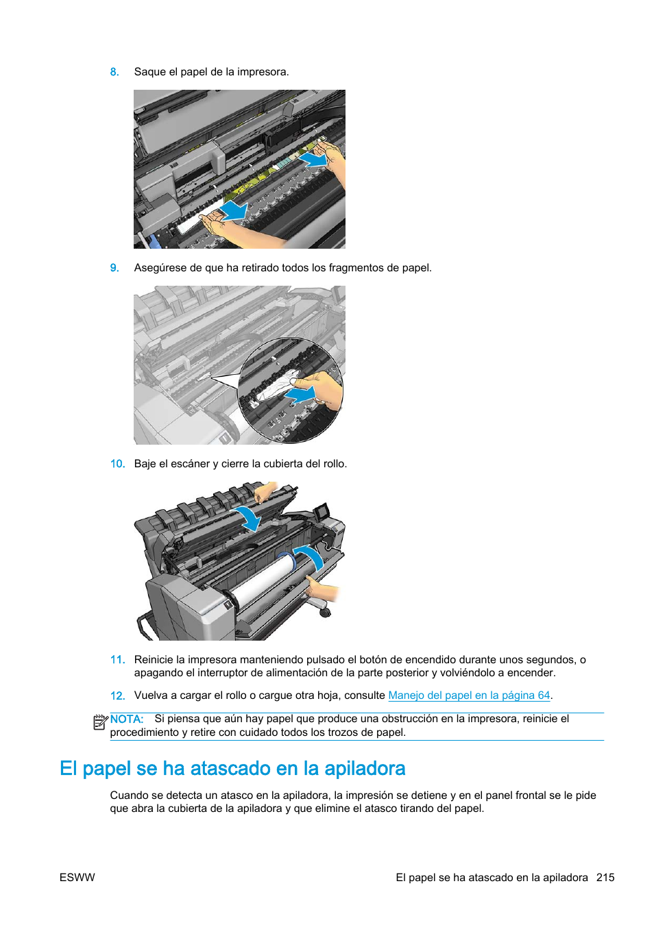 El papel se ha atascado en la apiladora | HP eMFP HP Designjet serie T2500 User Manual | Page 225 / 322