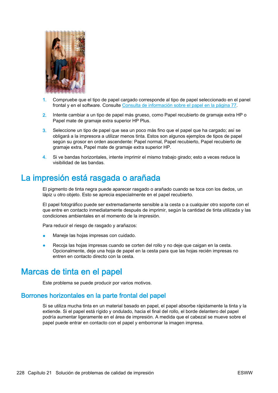 La impresión está rasgada o arañada, Marcas de tinta en el papel | HP eMFP HP Designjet serie T2500 User Manual | Page 238 / 322